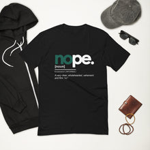 Load image into Gallery viewer, Boundaries  Nope TShirt (Green Lettering)