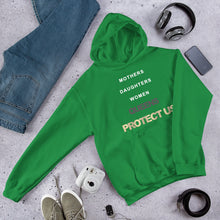Load image into Gallery viewer, Protect Us Hoodie