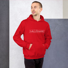 Load image into Gallery viewer, I&#39;m the Next Millionaire - Hoodie (Unisex)