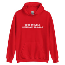 Load image into Gallery viewer, Good Trouble Necessary Trouble Shirt