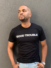 Load image into Gallery viewer, Good Trouble - Limited Edition T- Shirt