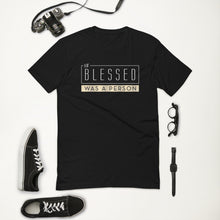 Load image into Gallery viewer, If Blessed Was Person