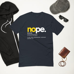 No Boundaries Nope TShirt (Yellow Lettering)