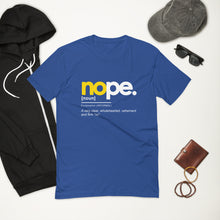 Load image into Gallery viewer, No Boundaries Nope TShirt (Yellow Lettering)