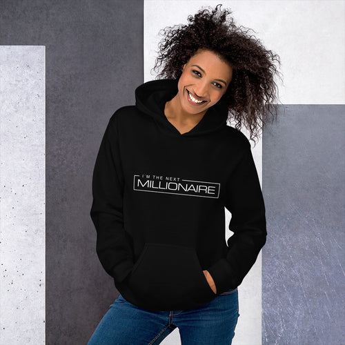 I'm the Next Millionaire - Hoodie (Unisex)