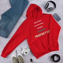 Load image into Gallery viewer, Protect Us Hoodie