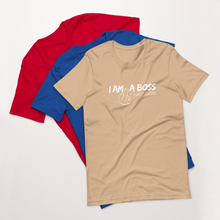 Load image into Gallery viewer, I&#39;m a Boss unisex t-shirt